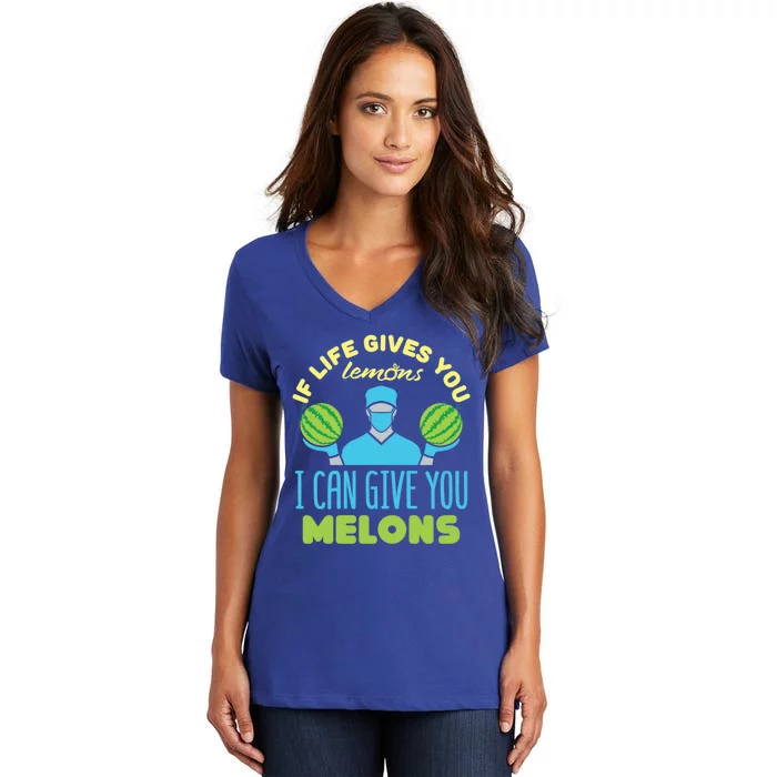 Funny If Life Gives You Lemons I Can Give You Melons Women's V-Neck T-Shirt