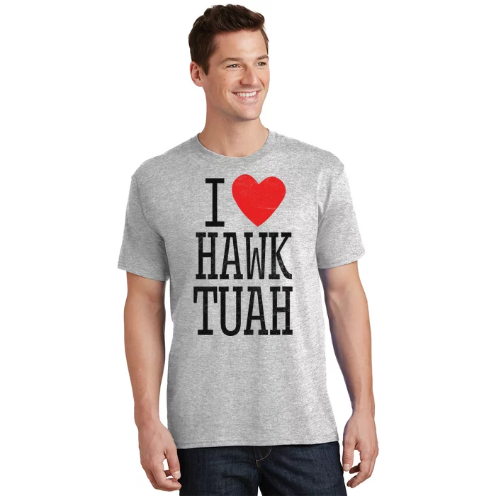 Funny I Love Hawk Tuah Heart Guy Spit Joke Wet That Thang T-Shirt