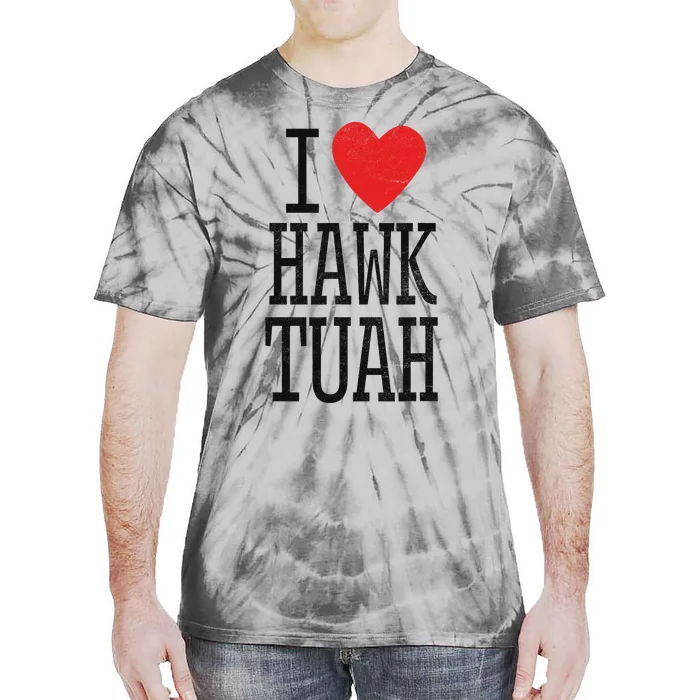 Funny I Love Hawk Tuah Heart Guy Spit Joke Wet That Thang Tie-Dye T-Shirt