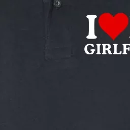 Funny I Love My Girlfriend I Love My Girlfriend I Heart My Girlfriend Softstyle Adult Sport Polo