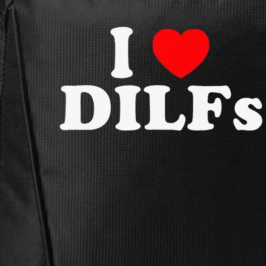 Funny I Love DILFs I Heart DILFs Red Heart Cool City Backpack