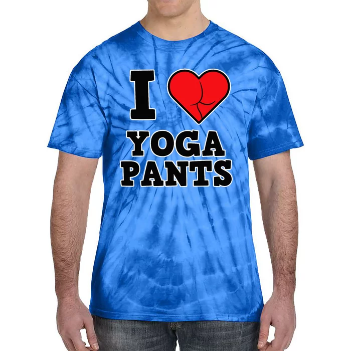 Funny I Love Yoga Pants Tie-Dye T-Shirt