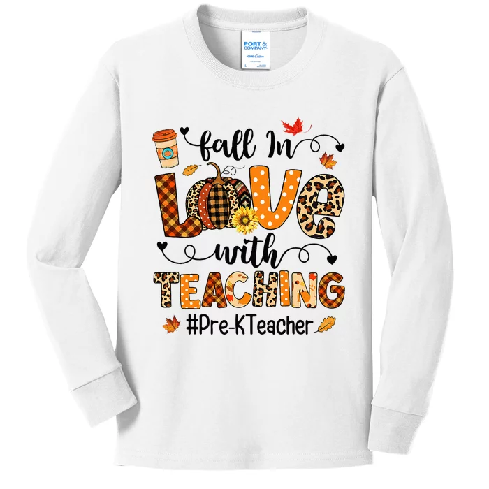 Fall In Love With Teaching PreK Teacher Thanksgiving Kids Long Sleeve Shirt