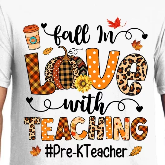 Fall In Love With Teaching Pre K Teacher Thanksgiving Pajama Set