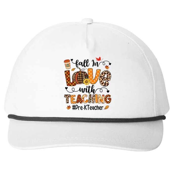 Fall In Love With Teaching Pre K Teacher Thanksgiving Snapback Five-Panel Rope Hat