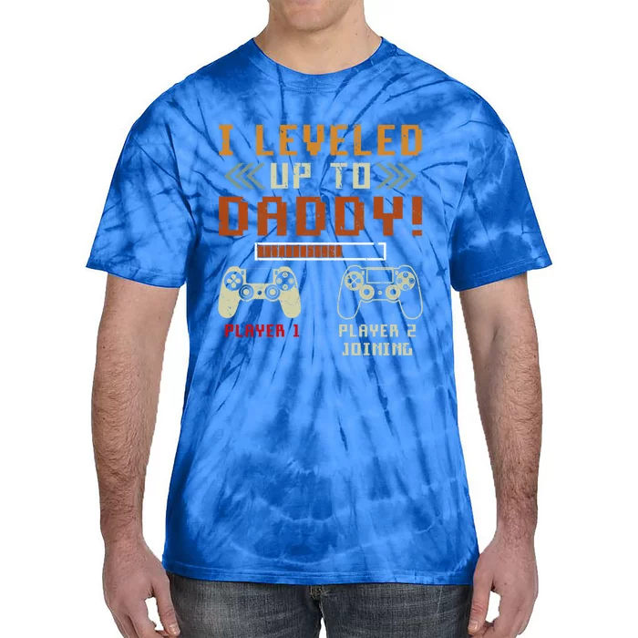 Funny I Leveled Up To Daddy Gamer Dad Gift Tie-Dye T-Shirt