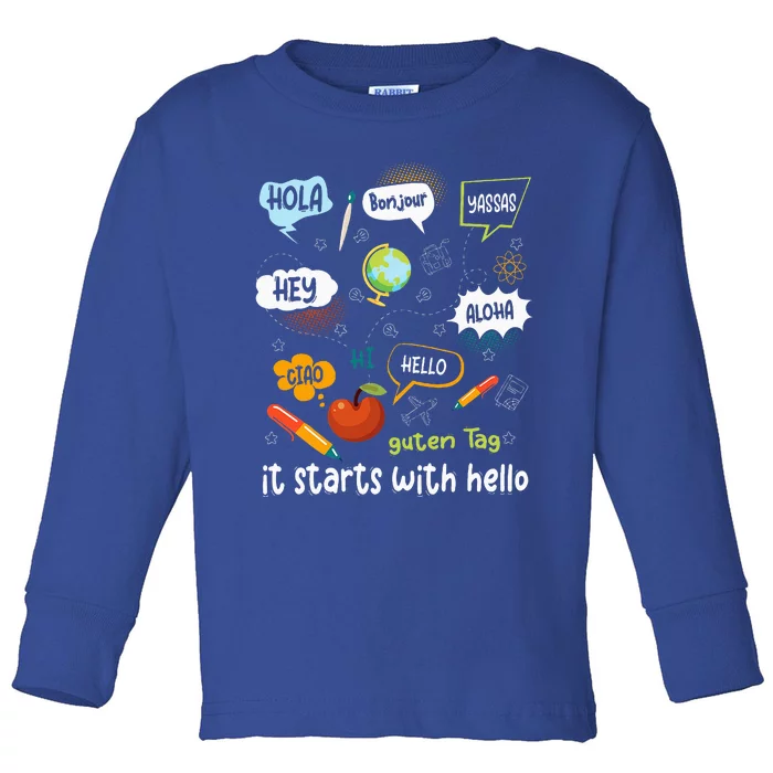 Friendship Inclusion Language Teacher It Starts With Hello Toddler Long Sleeve Shirt