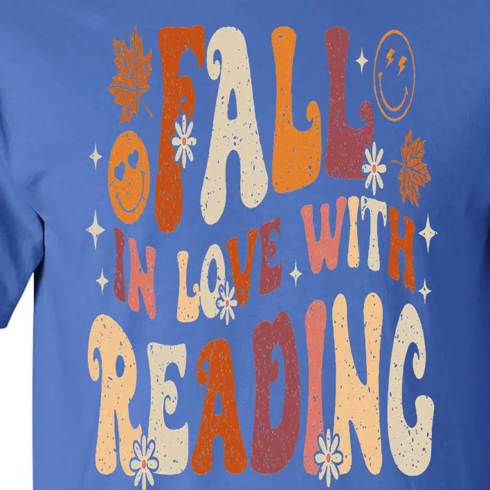 Fall In Love With Reading Autum Thanksgiving Teacher Tall T-Shirt