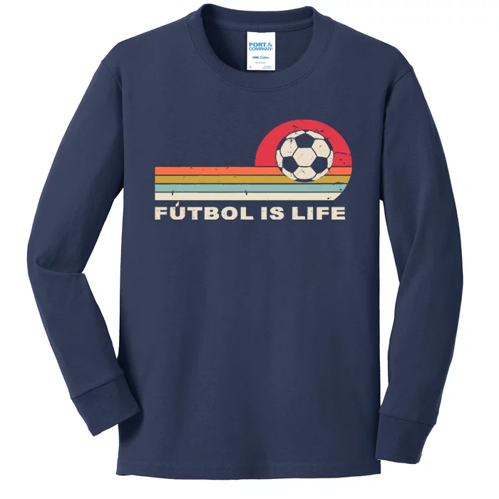 Futbol Is Life Football Lovers Soccer Funny Kids Long Sleeve Shirt