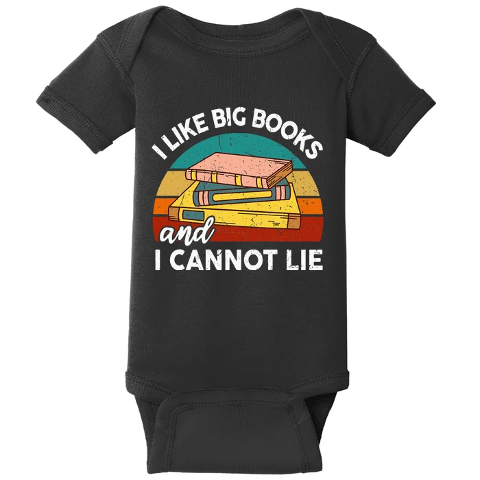 Funny I Like Big Book Cant Lie Nerd School Librarian Teacher Baby Bodysuit