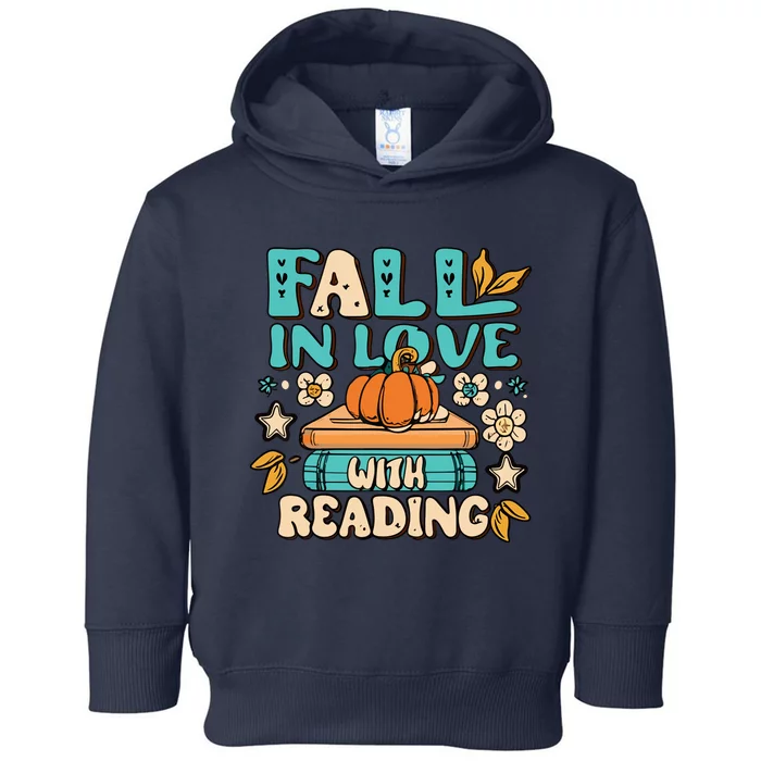 Fall In Love With Reading Book Autumn Pumpkins And Teachers Toddler Hoodie