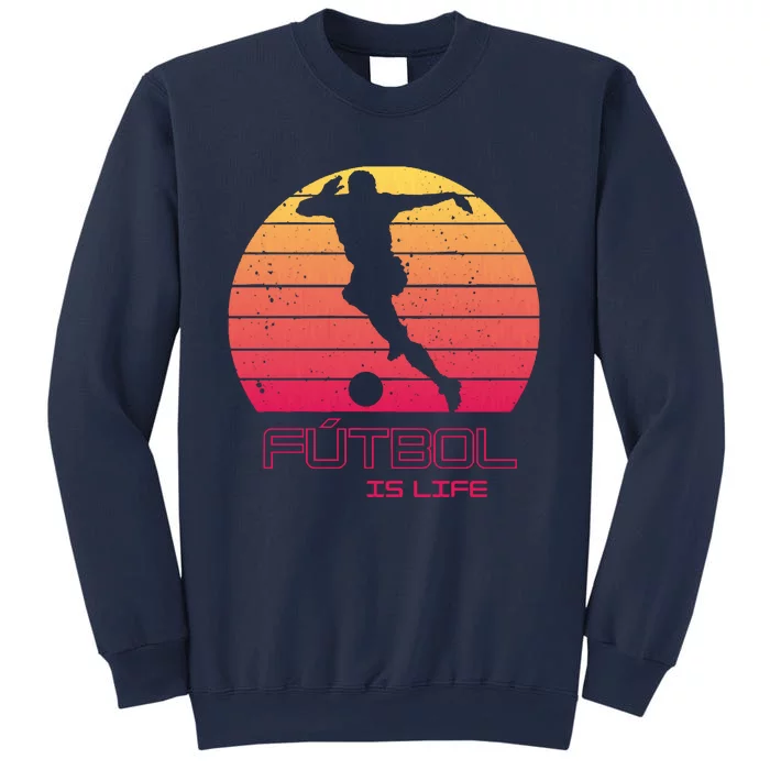 Futbol Is Life Football Lovers Soccer Funny Sweatshirt