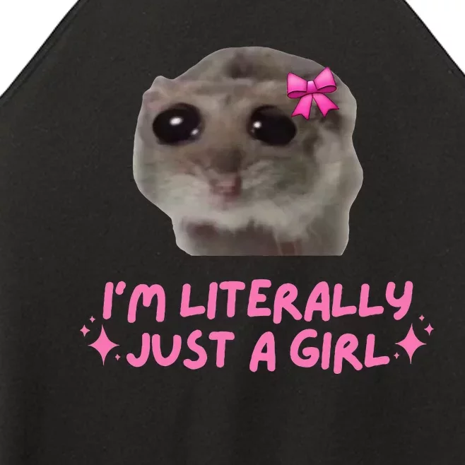 Funny IM Literally Just A Girl Sad Hamster Women’s Perfect Tri Rocker Tank