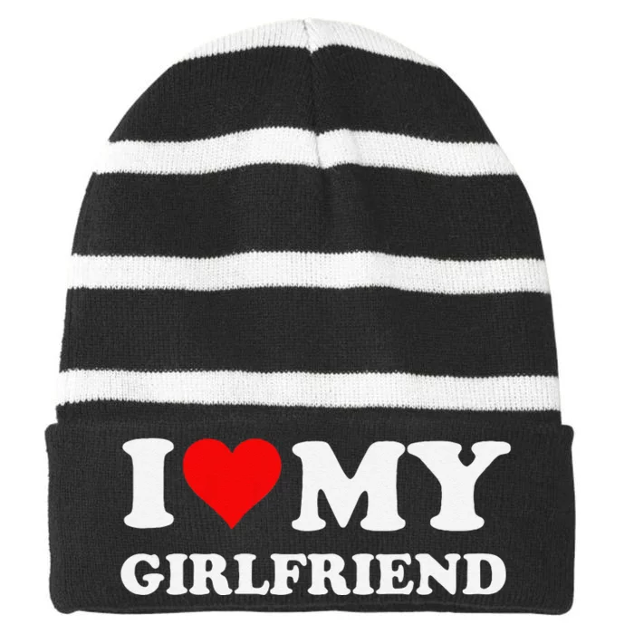 Funny I Love My Girlfriend Gf I Heart My Girlfriend Gf Funny Striped Beanie with Solid Band