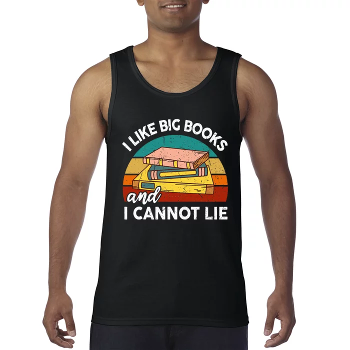 Funny I Like Big Book Cant Lie Nerd School Librarian Teacher Tank Top