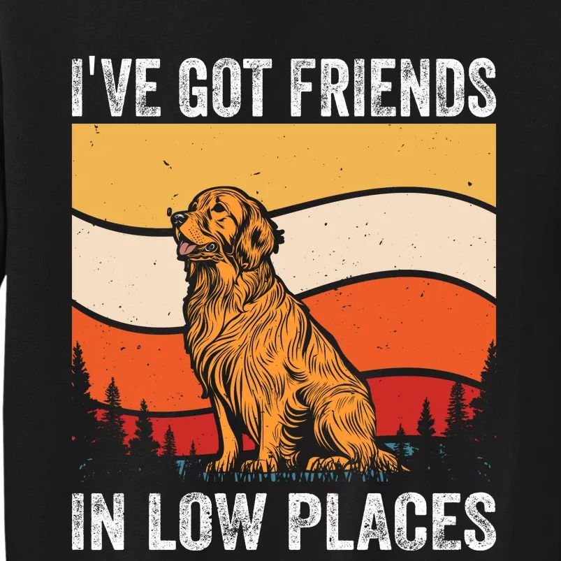 Friends In Low Places Tall Sweatshirt