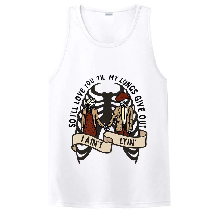 Funny I'll Love You 'Till My Lungs Give Out A Ain't Lyin' Performance Tank