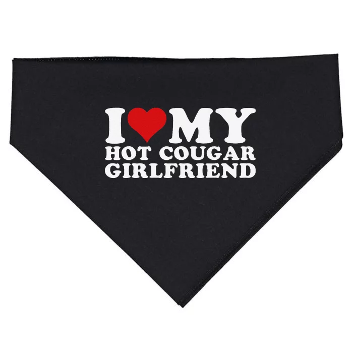 Funny I Love My Hot Cougar Girlfriend I Heart My Hot Cougar Gf USA-Made Doggie Bandana