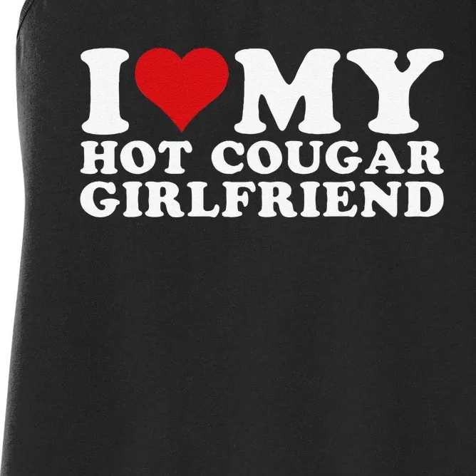 Funny I Love My Hot Cougar Girlfriend I Heart My Hot Cougar Gf Women's Racerback Tank