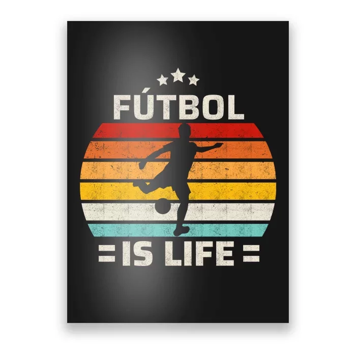 Futbol Is Life Soccer Funny Football Lover Vintage Poster