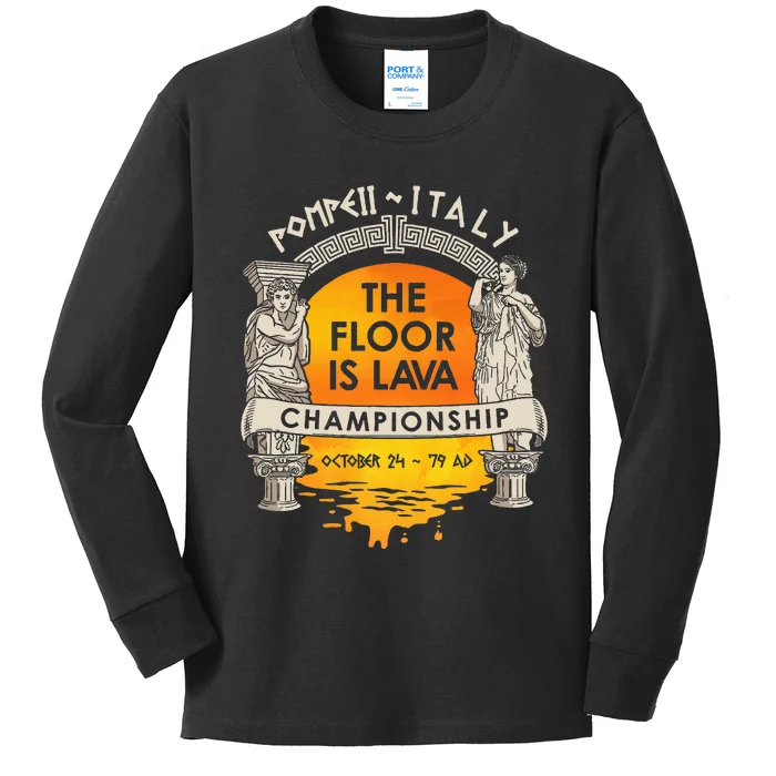 Floor Is Lava Championship History Pompeii Ancient Ironic Kids Long Sleeve Shirt