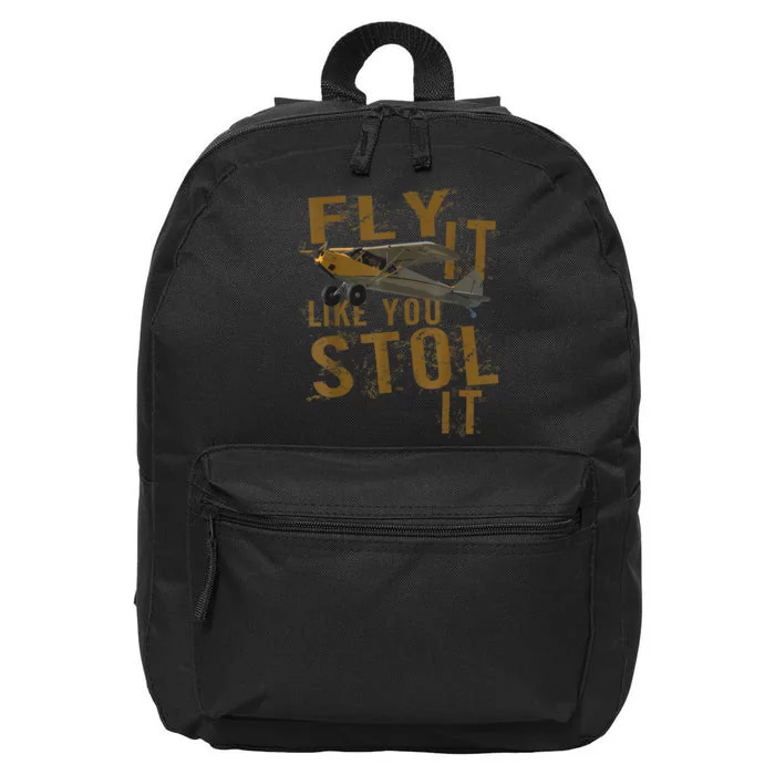 Fly It Like You STOL It 16 in Basic Backpack