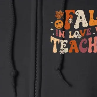 Fall In Love With Teaching Autum Thanksgiving Full Zip Hoodie