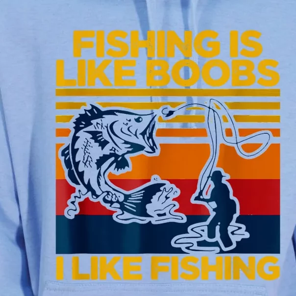 Fishing Is Like Boobs I Like Fishing Unisex Surf Hoodie