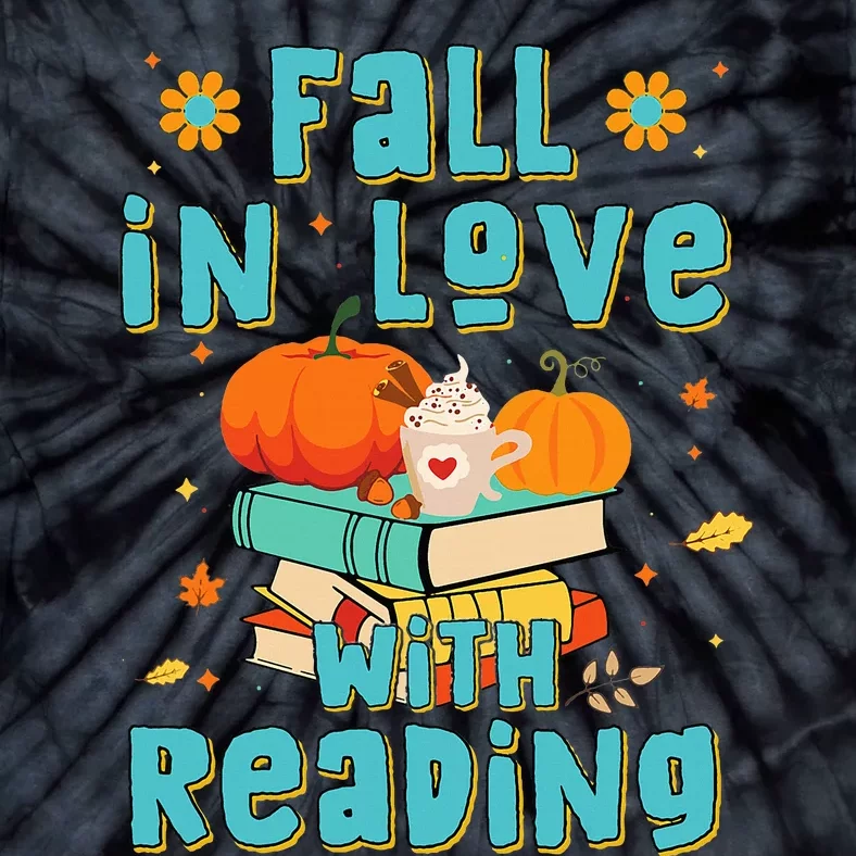 Fall In Love With Reading Book Autumn Pumpkins And Teachers Tie-Dye T-Shirt