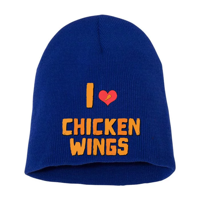 Funny I Love Chicken Wings Gift Fast Food Gift Gift Short Acrylic Beanie