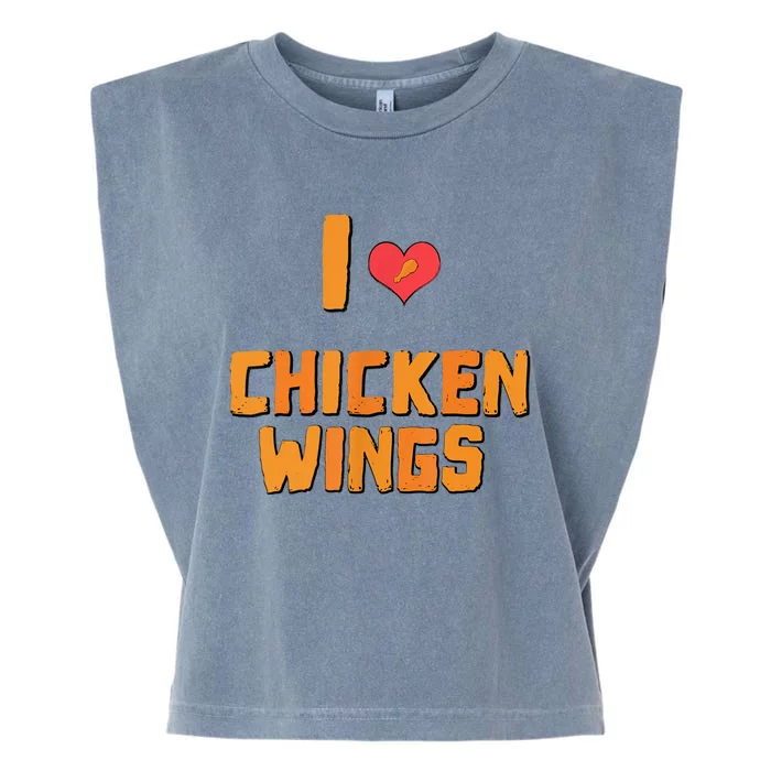 Funny I Love Chicken Wings Gift Fast Food Gift Gift Garment-Dyed Women's Muscle Tee