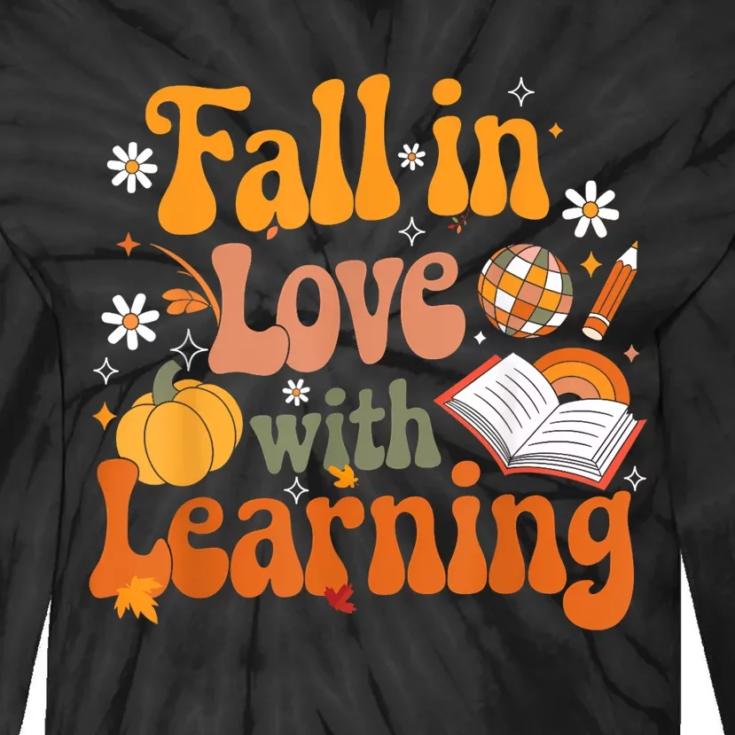 Fall In Love With Learning Teacher Tie-Dye Long Sleeve Shirt