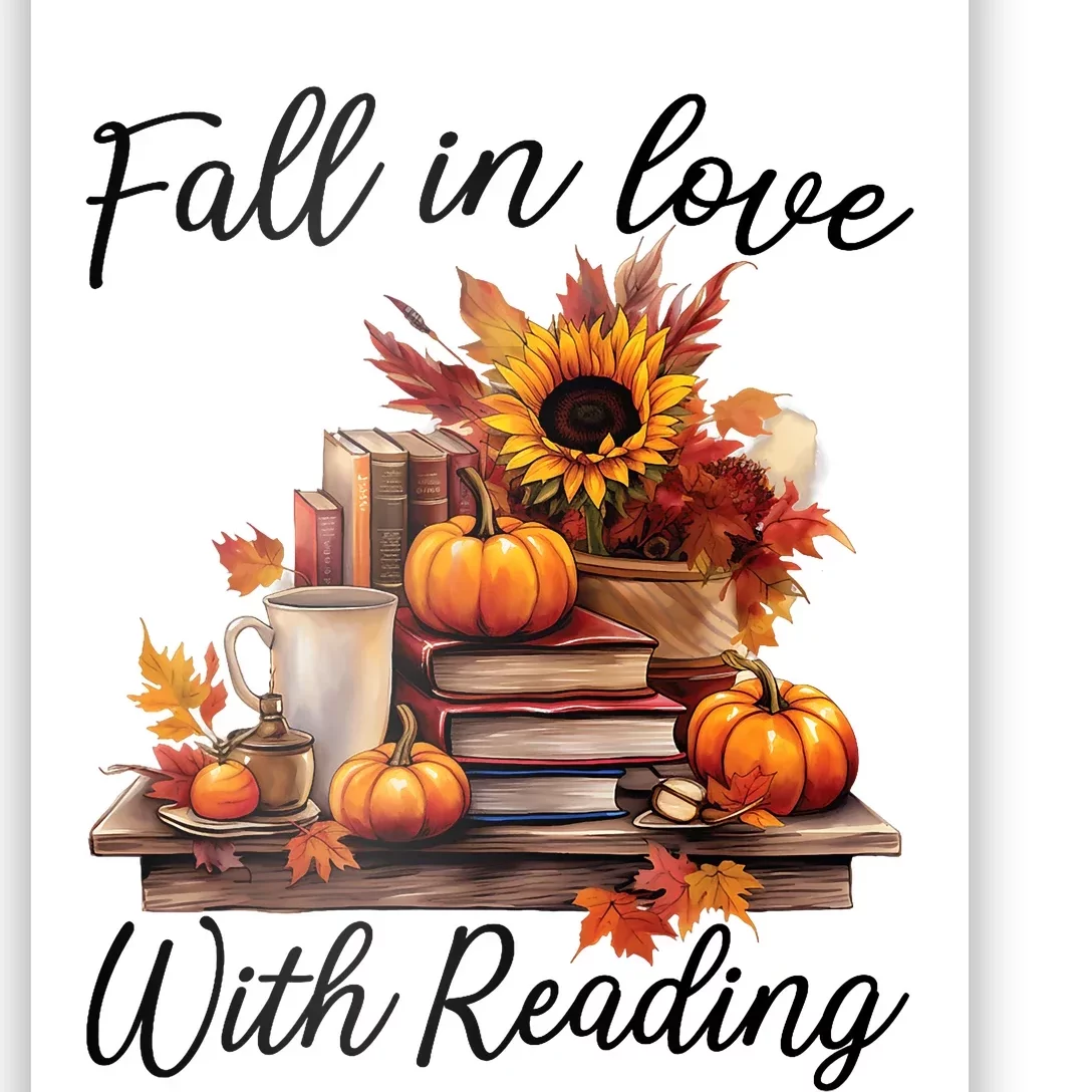 Fall In Love With Reading Book Autumn Teachers Pumpkins Poster