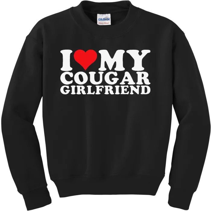 Funny I Love My Cougar Girlfriend I Heart My Cougar Girlfriend Gf Kids Sweatshirt