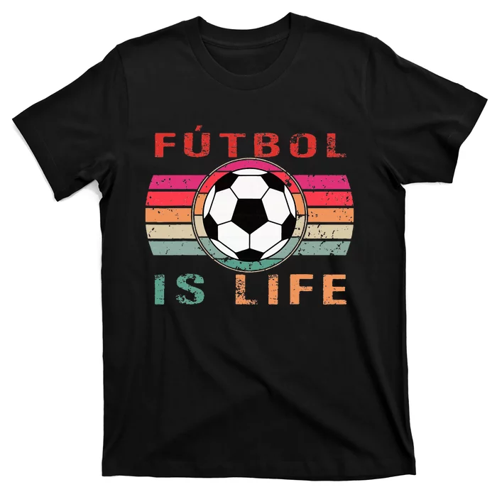 Futbol Is Life Futbol Is Life Vintage T-Shirt