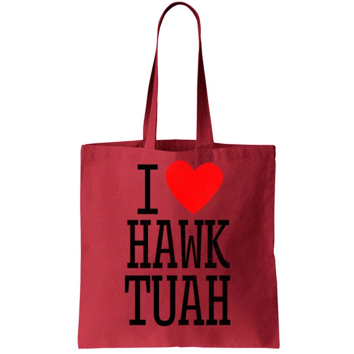 Funny I Love Hawk Tuah Heart Gift Tote Bag