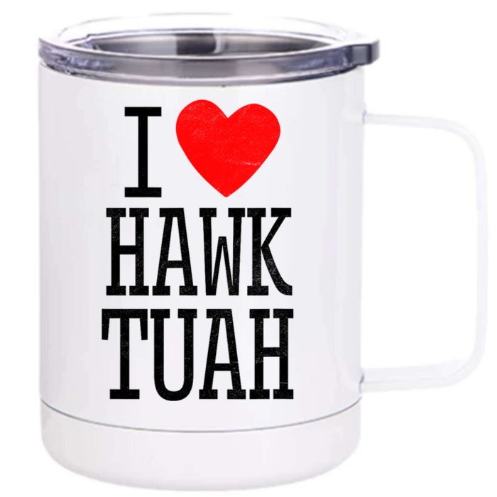 Funny I Love Hawk Tuah Heart Gift Front & Back 12oz Stainless Steel Tumbler Cup