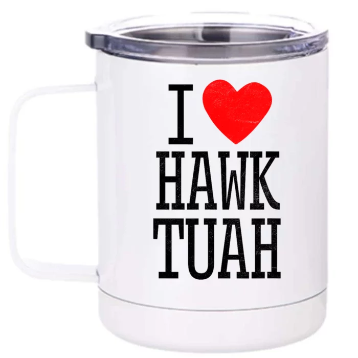 Funny I Love Hawk Tuah Heart Gift Front & Back 12oz Stainless Steel Tumbler Cup