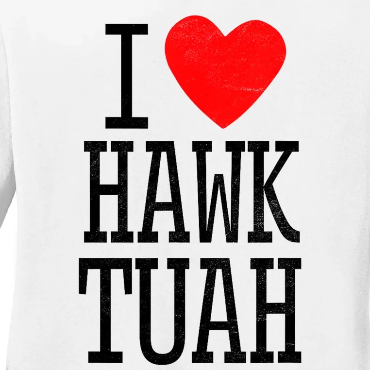 Funny I Love Hawk Tuah Heart Gift Ladies Long Sleeve Shirt