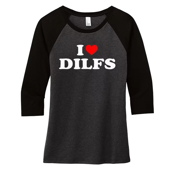 Funny I Love Dilfs I Heart Dilfs Red Heart Cool Women's Tri-Blend 3/4-Sleeve Raglan Shirt