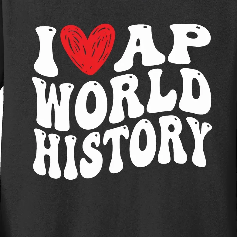 Funny I Love AP World History Retro Groovy Kids Long Sleeve Shirt