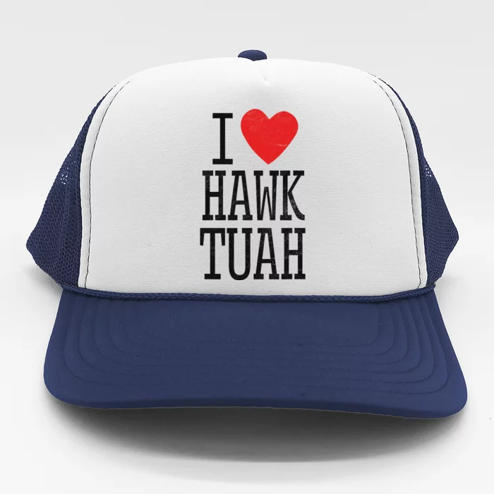 Funny I Love Hawk Tuah Heart Guy Spit Joke Wet That Thang Trucker Hat