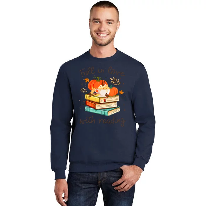 Fall In Love With Reading Book Autumn Pumpkins And Teachers Tall Sweatshirt