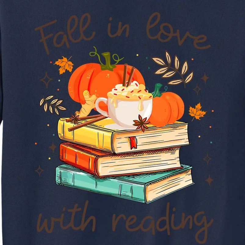 Fall In Love With Reading Book Autumn Pumpkins And Teachers Tall Sweatshirt