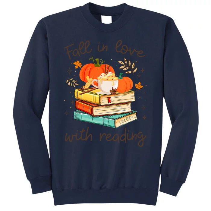 Fall In Love With Reading Book Autumn Pumpkins And Teachers Tall Sweatshirt