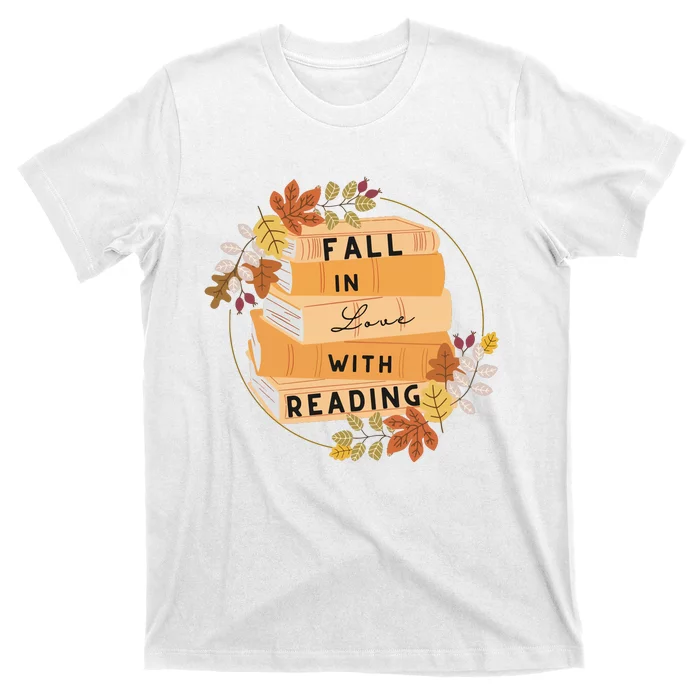 Fall In Love With Reading Book Lover T-Shirt