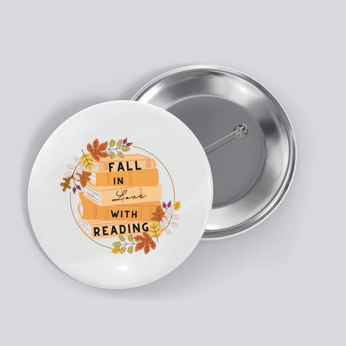 Fall In Love With Reading Book Lover Button