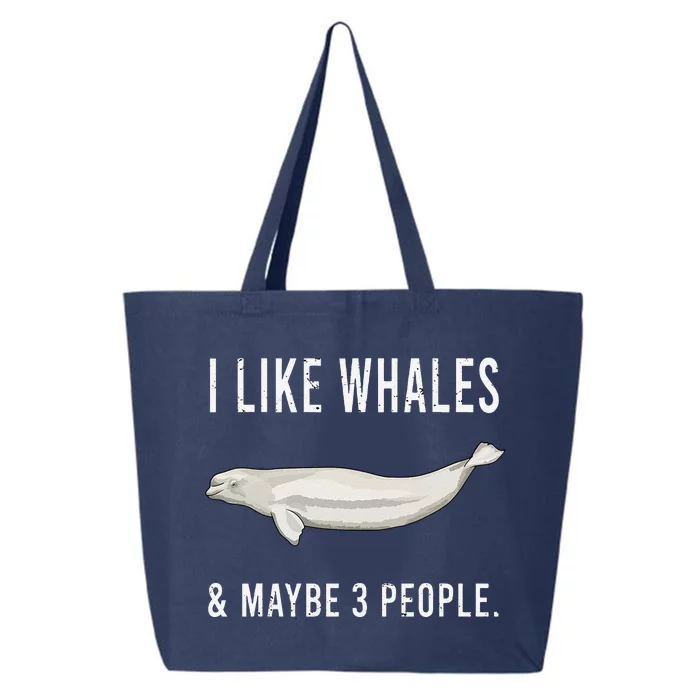 Funny I Like Beluga Whale And Maybe 3 People 25L Jumbo Tote