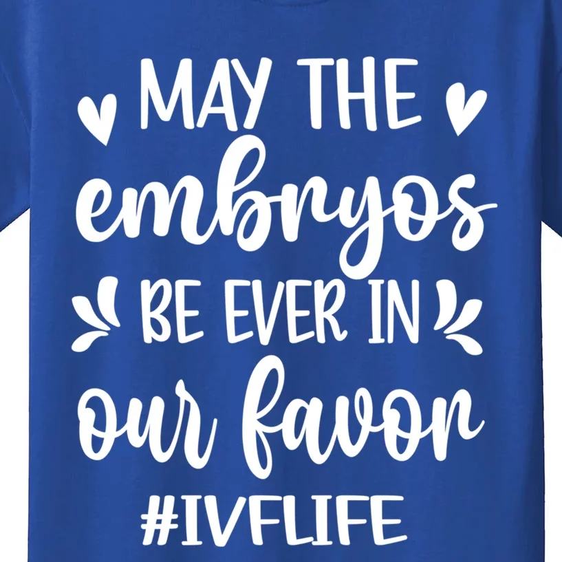 Funny Ivf Life Ivf Transfer Day Retrieval Day Ivf Couple Great Gift Kids T-Shirt