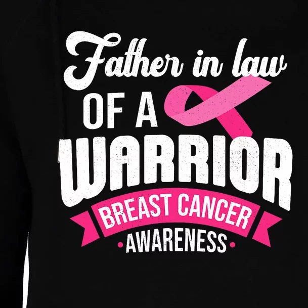 Father In Law Of A Warrior Breast Cancer Awareness Support Womens Funnel Neck Pullover Hood